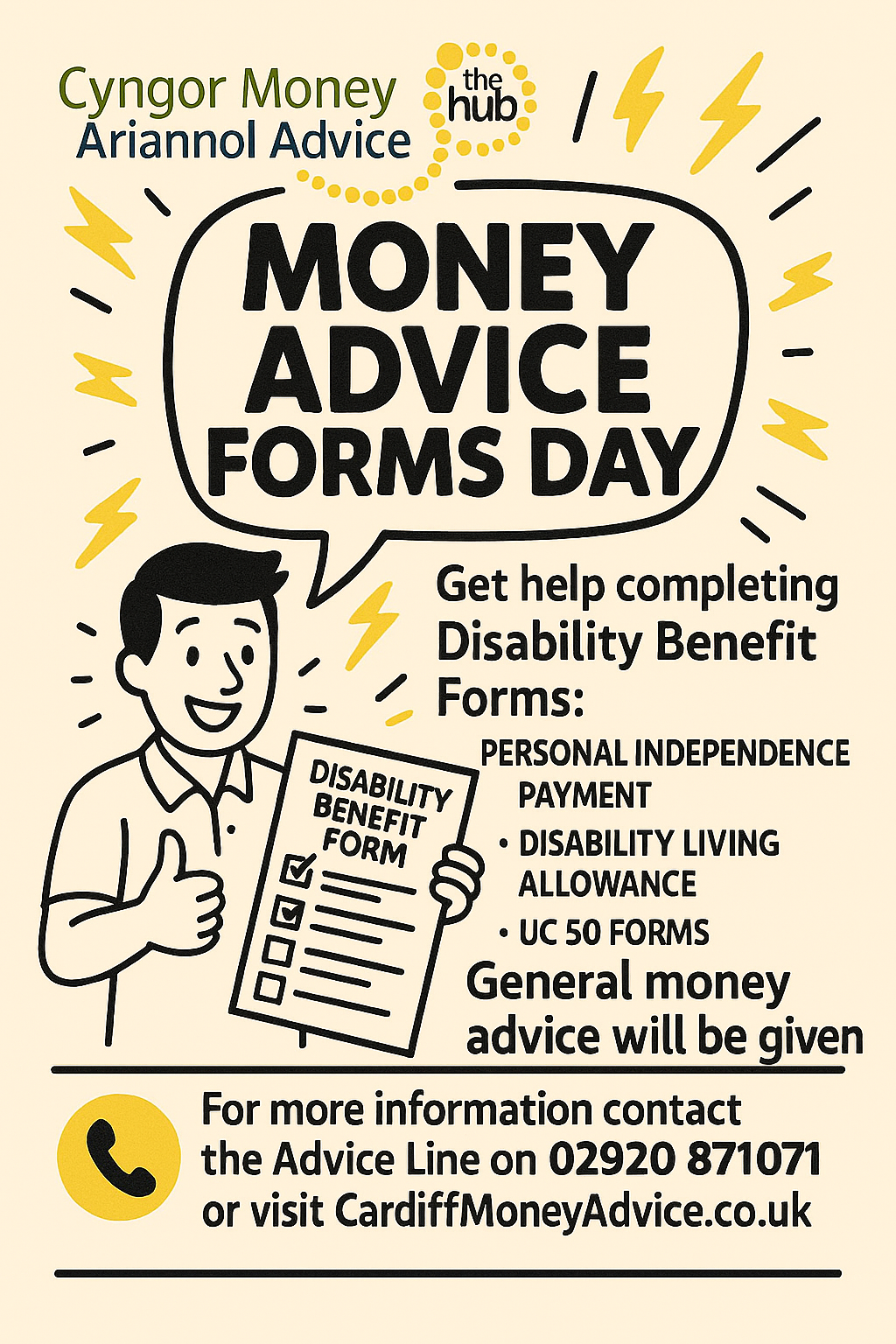A poster showing the information for the Money Advice forms days.